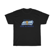 Load image into Gallery viewer, Time Is Money T-Shirt
