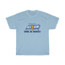 Load image into Gallery viewer, Time Is Money T-Shirt
