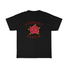 Load image into Gallery viewer, Straight Saucin Rose T-shirt
